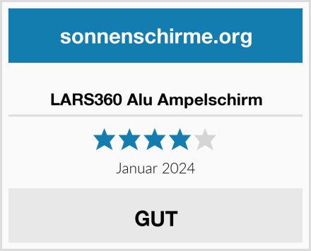  LARS360 Alu Ampelschirm Test