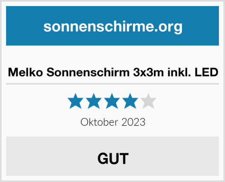  Melko Sonnenschirm 3x3m inkl. LED Test