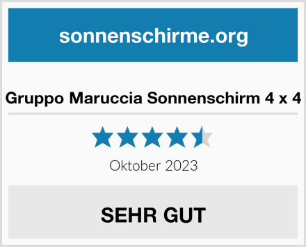  Gruppo Maruccia Sonnenschirm 4 x 4 Test