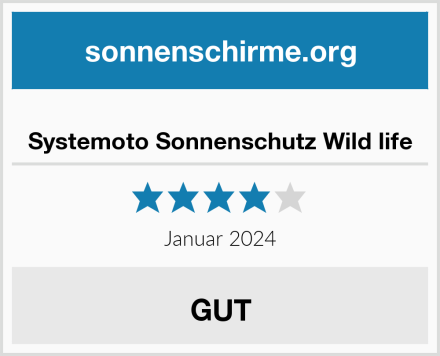 Systemoto Sonnenschutz Wild life Test