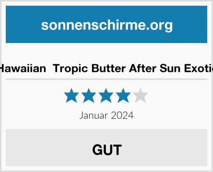  Hawaiian  Tropic Butter After Sun Exotic Test