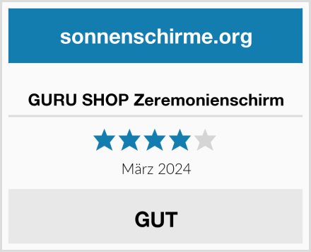  GURU SHOP Zeremonienschirm Test