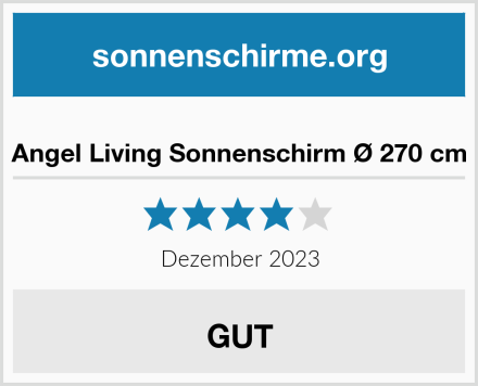  Angel Living Sonnenschirm Ø 270 cm Test