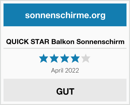 QUICK STAR Balkon Sonnenschirm Test